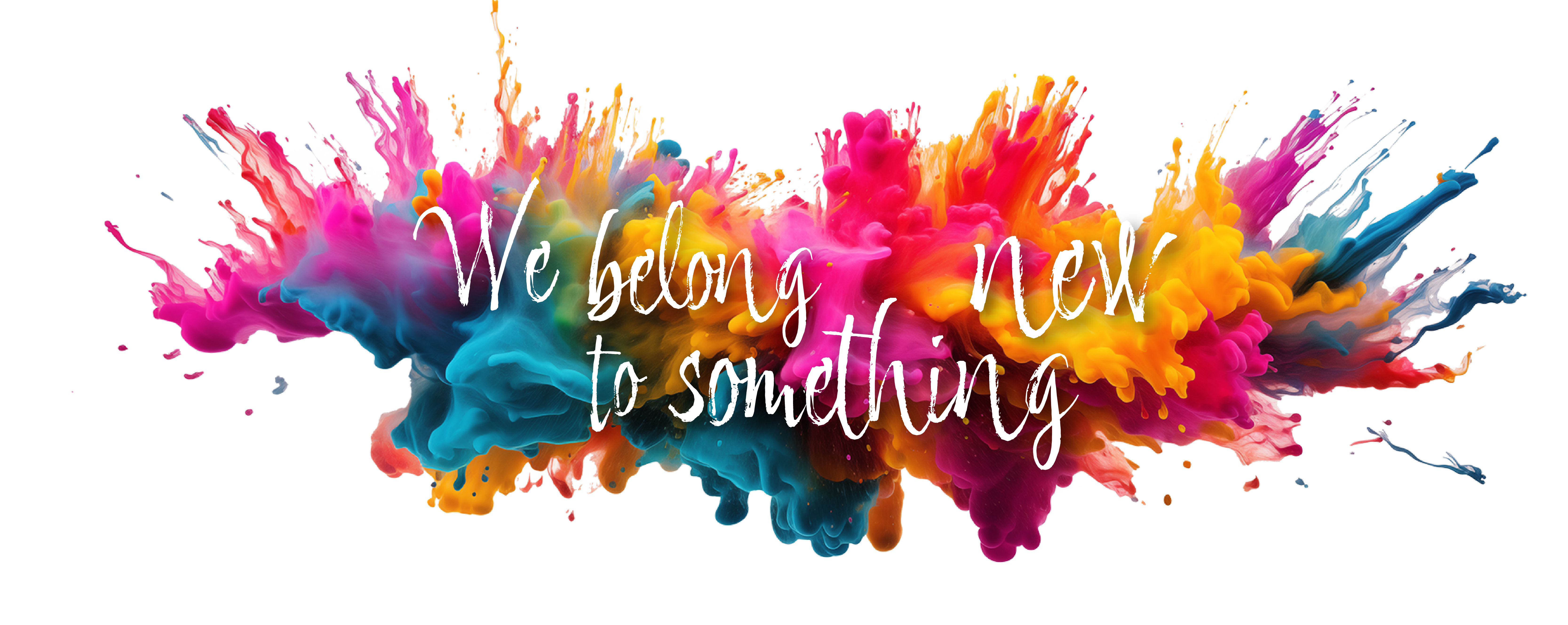 we belong to something new image